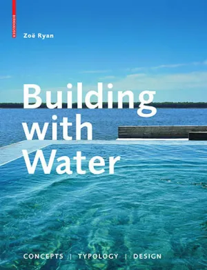 Building with Water