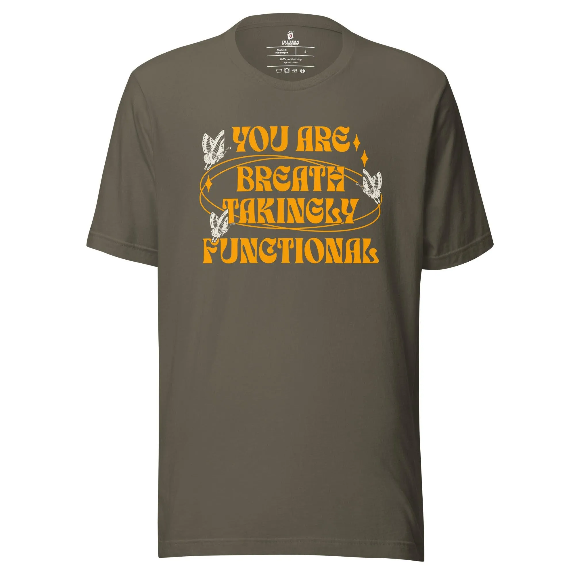 You Are Breathtakingly Functional Tissanah T-Shirt